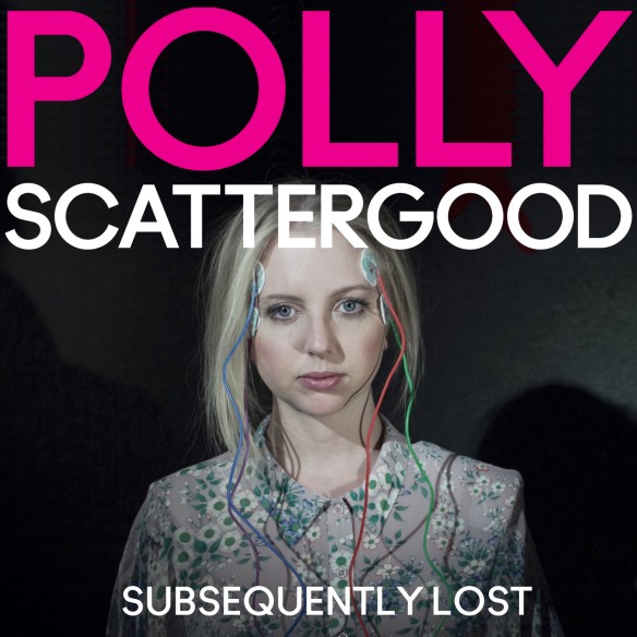 Subsequently-Lost Polly Scattergood