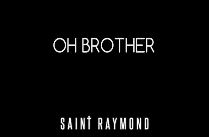saint-raymond-oh-brother