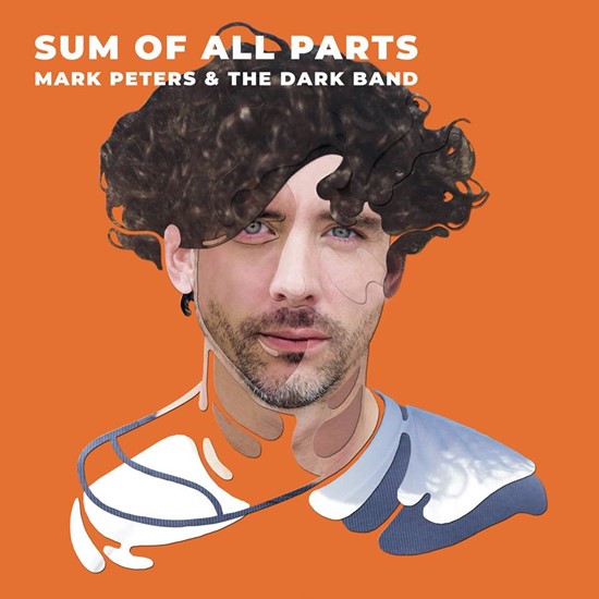 Mark Peters and The Dark Band 'Sum Of All Parts' cover art