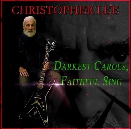Christopher Lee Releases Heavy Metal Single ‘Darkest Carols, Faithful Sing’  (Video)