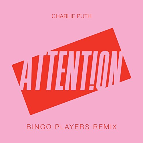 Bingo Players electro remix of Charlie Puth’s ‘Attention’ is fast, cool and makes you want to dance
