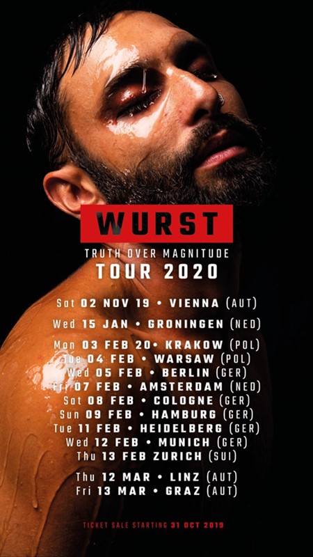 WURST’s Truth Over Magnitude concert tour is 13 gigs in 5 countries — tickets on sale today