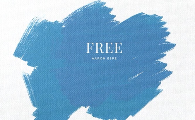Aaron Espe’s ‘Free’ lyric video is a lovely thing and so is the song